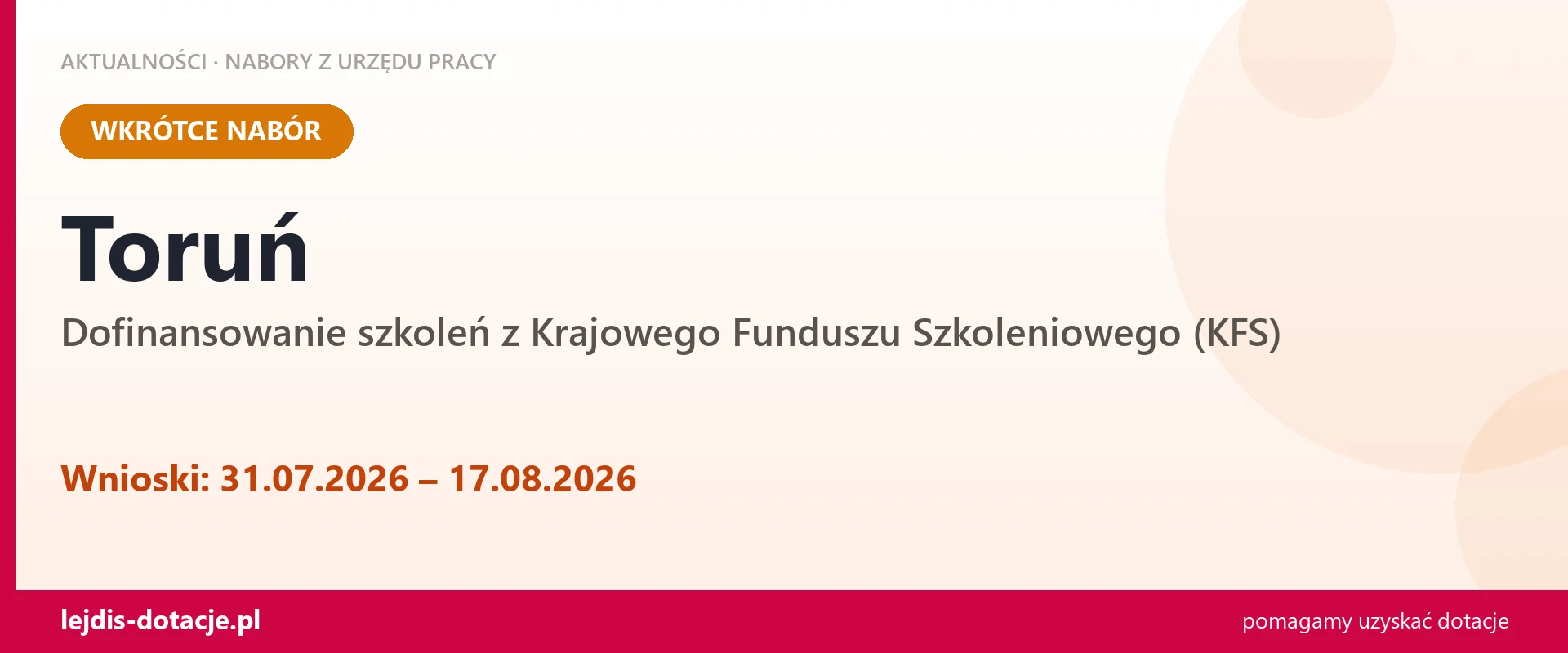 Toruń: od 31.07.2026 rusza nabór na dofinansowanie szkoleń z KFS (31 lipca 2026)