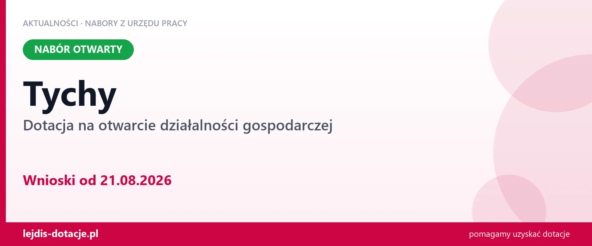 Tychy: trwa nabór na dotację na otwarcie działalności gospodarczej (21 sierpnia 2026)