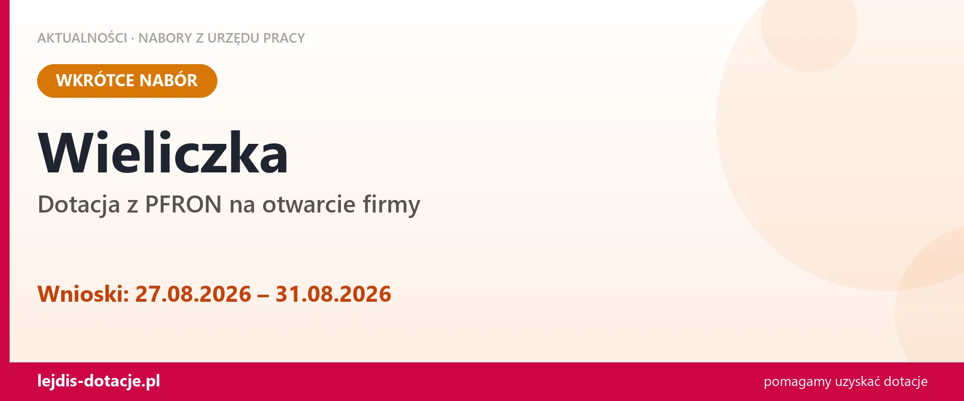 Wieliczka: od 27.08.2026 rusza nabór na dotację z PFRON na otwarcie firmy (27 sierpnia 2026)