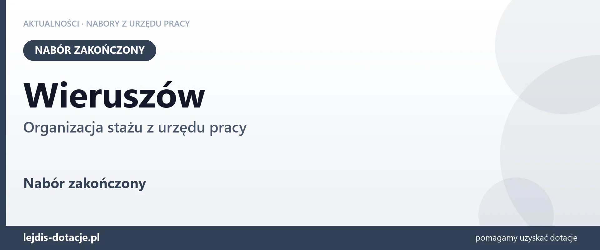 Wieruszów: nabór na organizację stażu zakończony (18 sierpnia 2026)