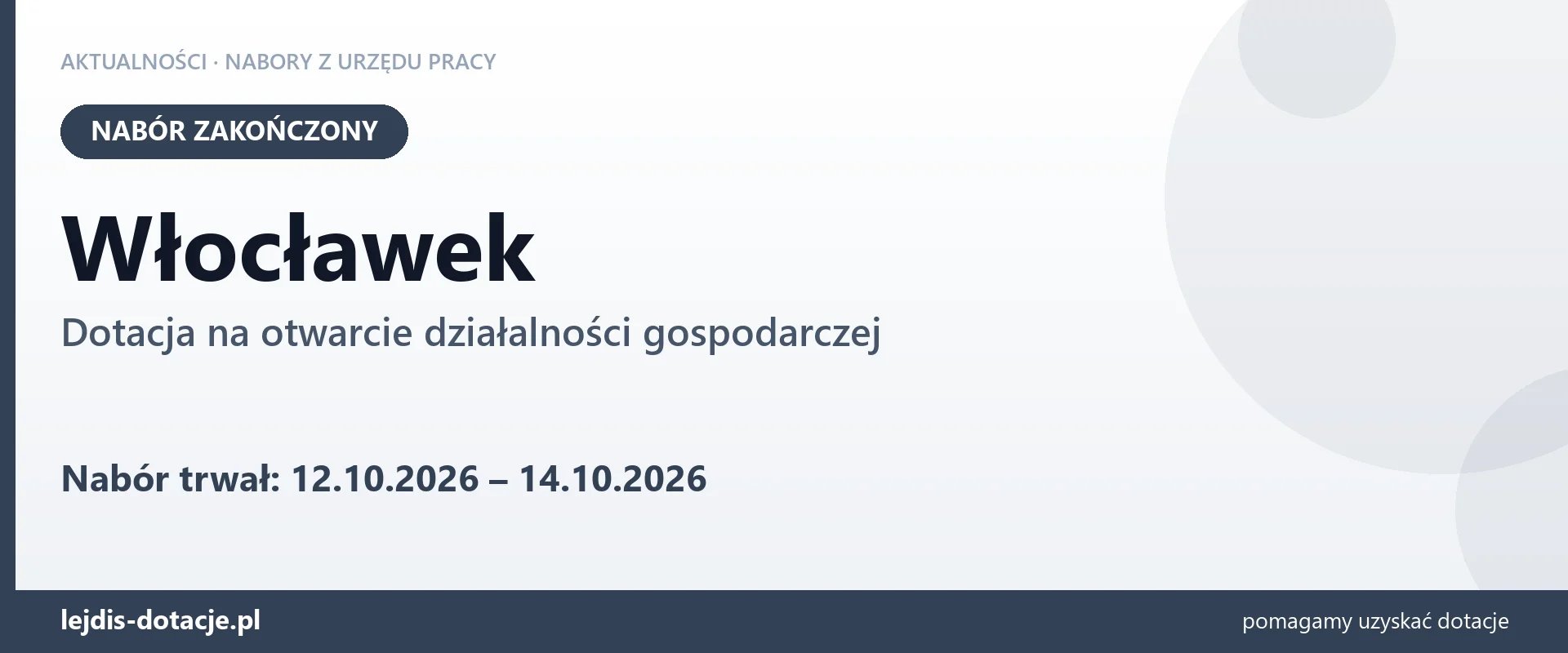 Włocławek: nabór na dotację na otwarcie działalności gospodarczej zakończony (14 października 2026)