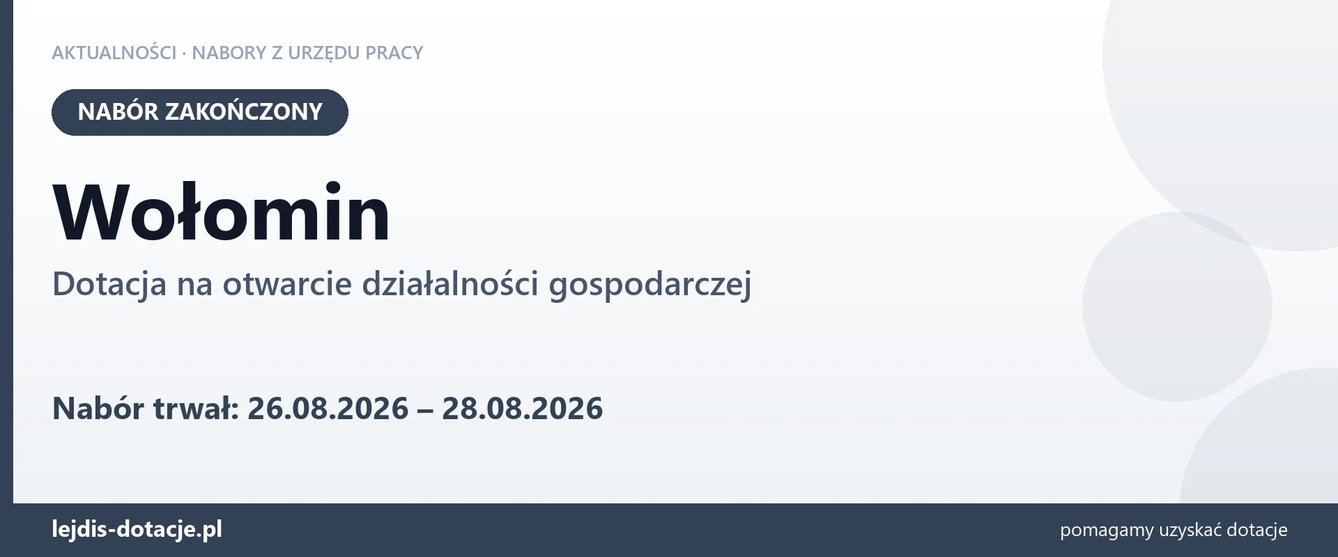 Wołomin: nabór na dotację na otwarcie działalności gospodarczej zakończony (28 sierpnia 2026)