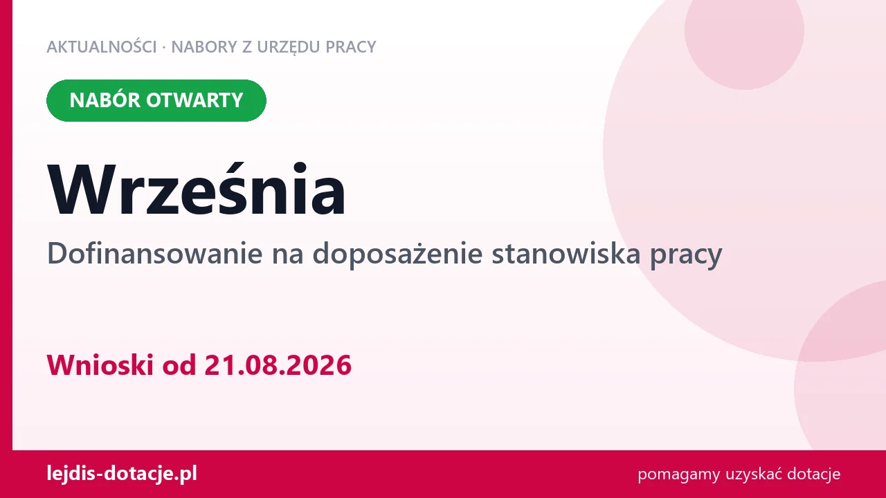 Września: trwa nabór na dofinansowanie na doposażenie stanowiska pracy (21 sierpnia 2026)