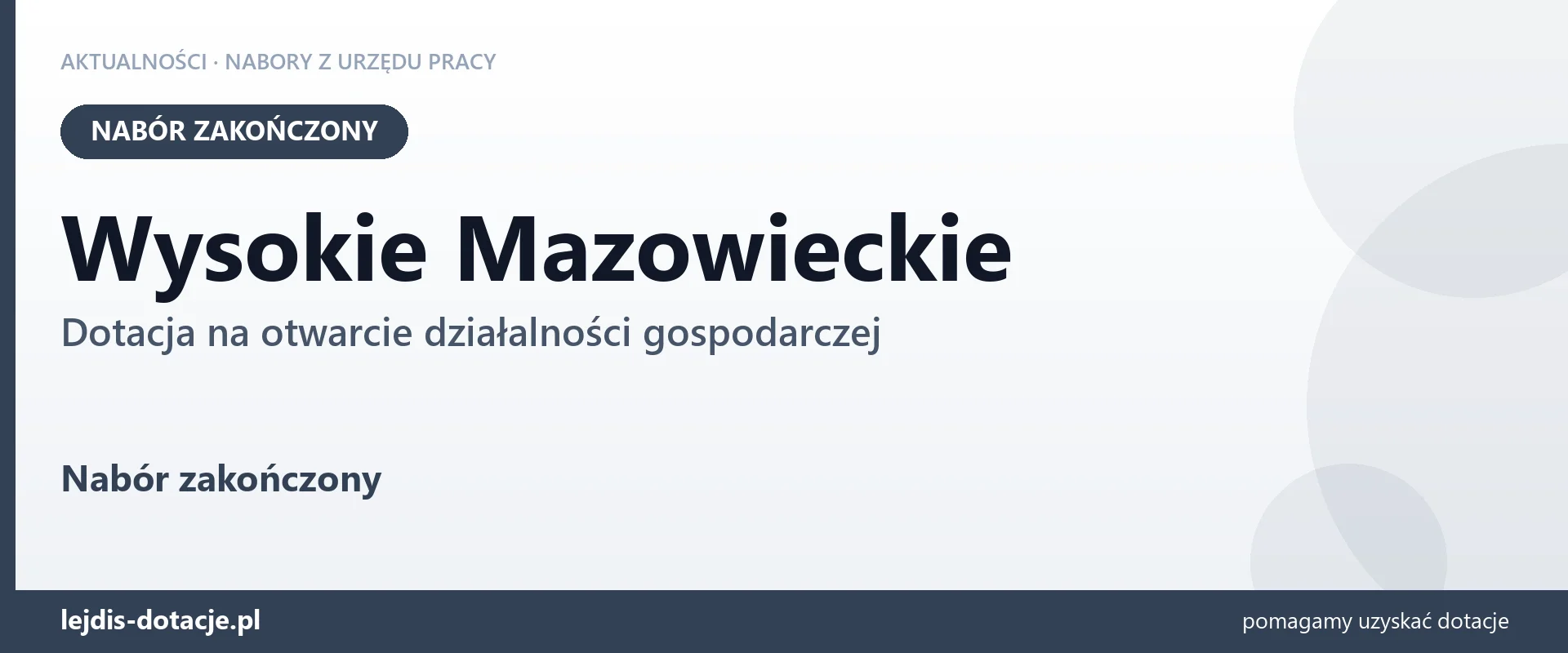 Wysokie Mazowieckie: nabór na dotację na otwarcie działalności gospodarczej zakończony (1 września 2026)