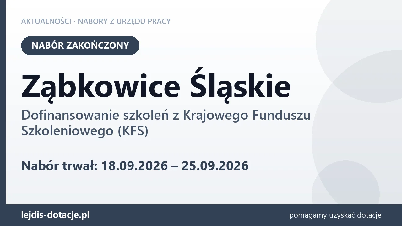 Ząbkowice Śląskie: nabór na dofinansowanie szkoleń z KFS zakończony (25 września 2026)