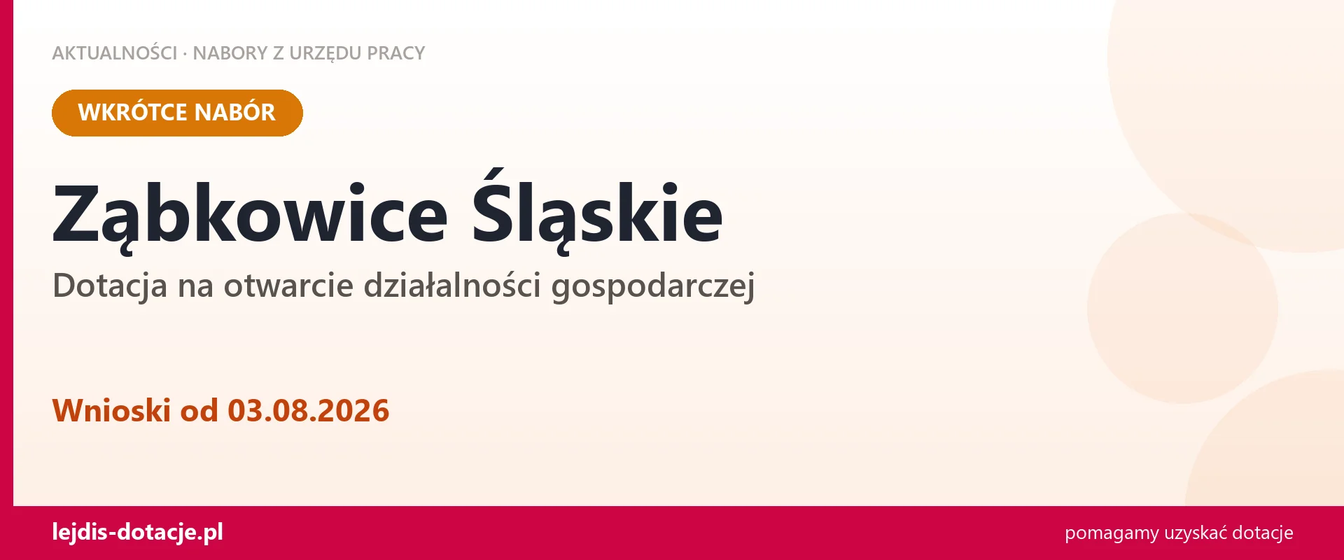 Ząbkowice Śląskie: od 03.08.2026 rusza nabór na dotację na otwarcie działalności gospodarc (3 sierpnia 2026)