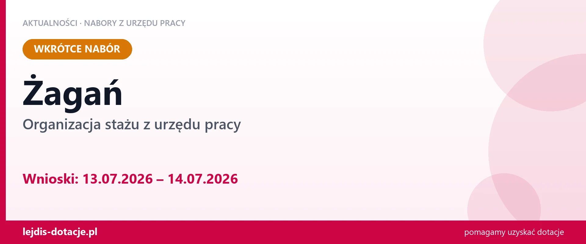 Żagań: od 13.07.2026 rusza nabór na organizację stażu (13 lipca 2026)
