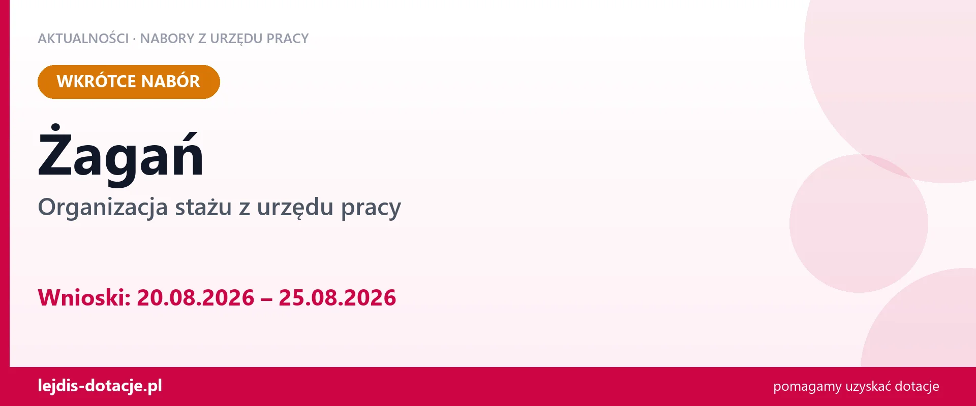 Żagań: od 20.08.2026 rusza nabór na organizację stażu (20 sierpnia 2026)