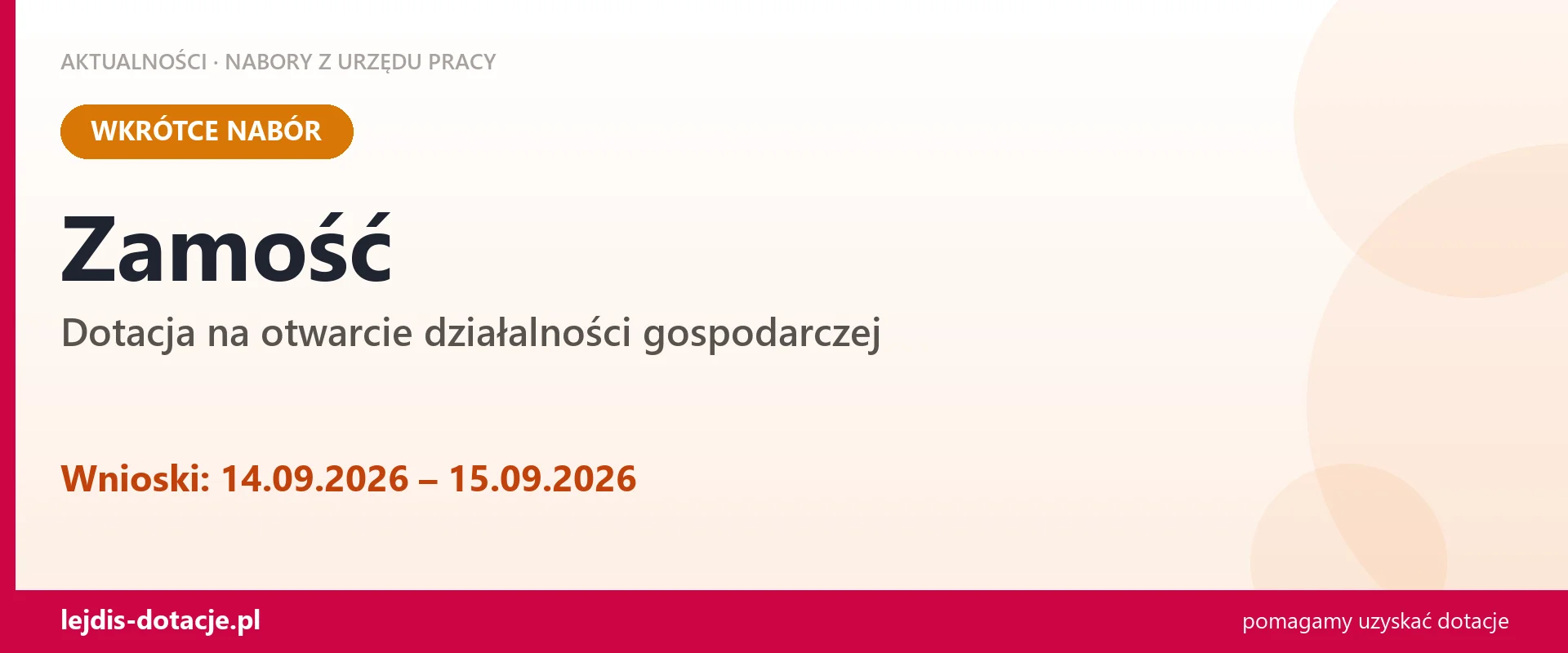 Zamość: od 14.09.2026 rusza nabór na dotację na otwarcie działalności gospodarczej (14 września 2026)