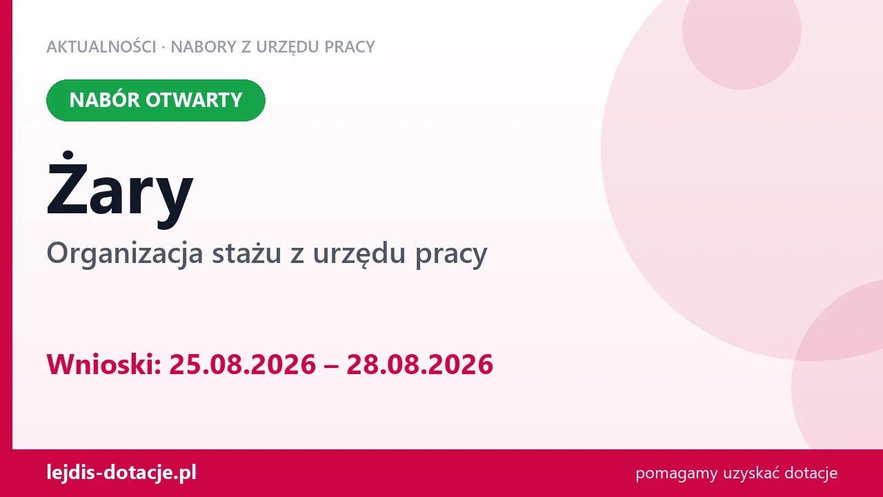 Żary: trwa nabór na organizację stażu (25 sierpnia 2026)