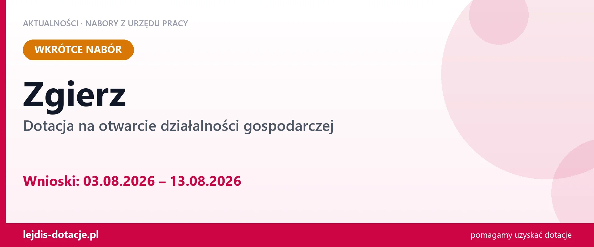 Zgierz: od 03.08.2026 rusza nabór na dotację na otwarcie działalności gospodarczej (3 sierpnia 2026)