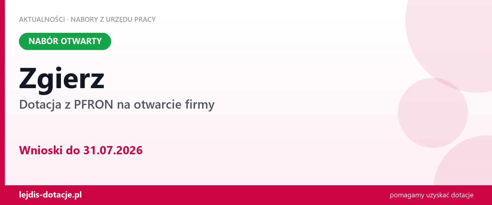 Zgierz: trwa nabór na dotację z PFRON na otwarcie firmy (31 lipca 2026)