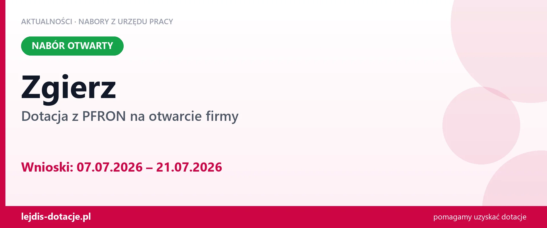 Zgierz: trwa nabór na dotację z PFRON na otwarcie firmy (7 lipca 2026)