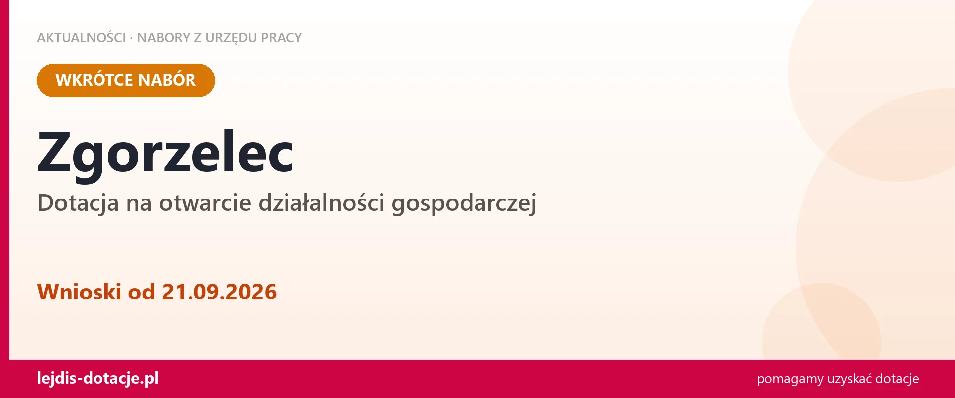 Zgorzelec: od 21.09.2026 rusza nabór na dotację na otwarcie działalności gospodarczej (21 września 2026)