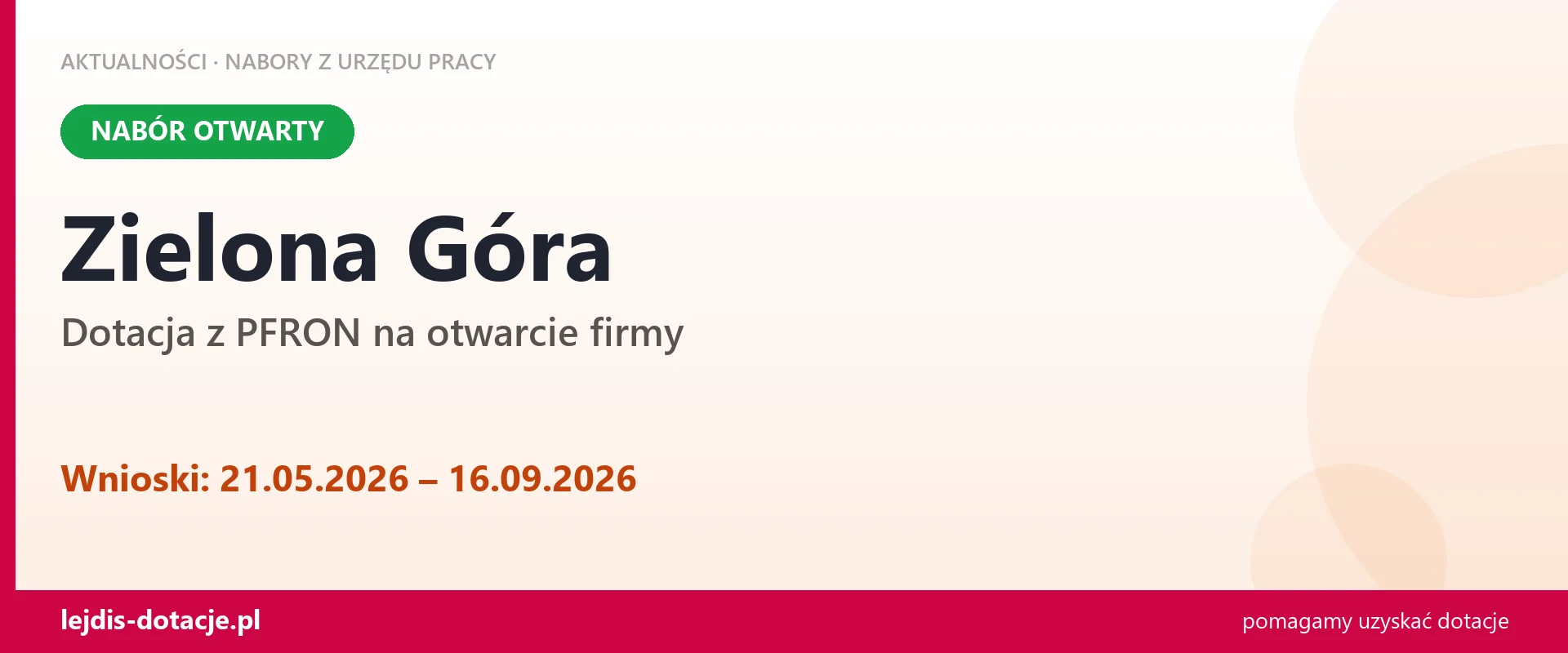 Zielona Góra: trwa nabór na dotację z PFRON na otwarcie firmy (21 maja 2026)