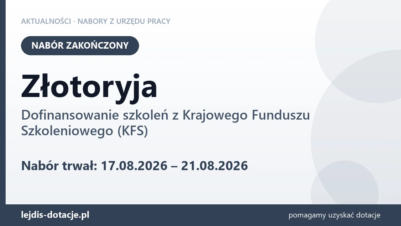 Złotoryja: nabór na dofinansowanie szkoleń z KFS zakończony (21 sierpnia 2026)