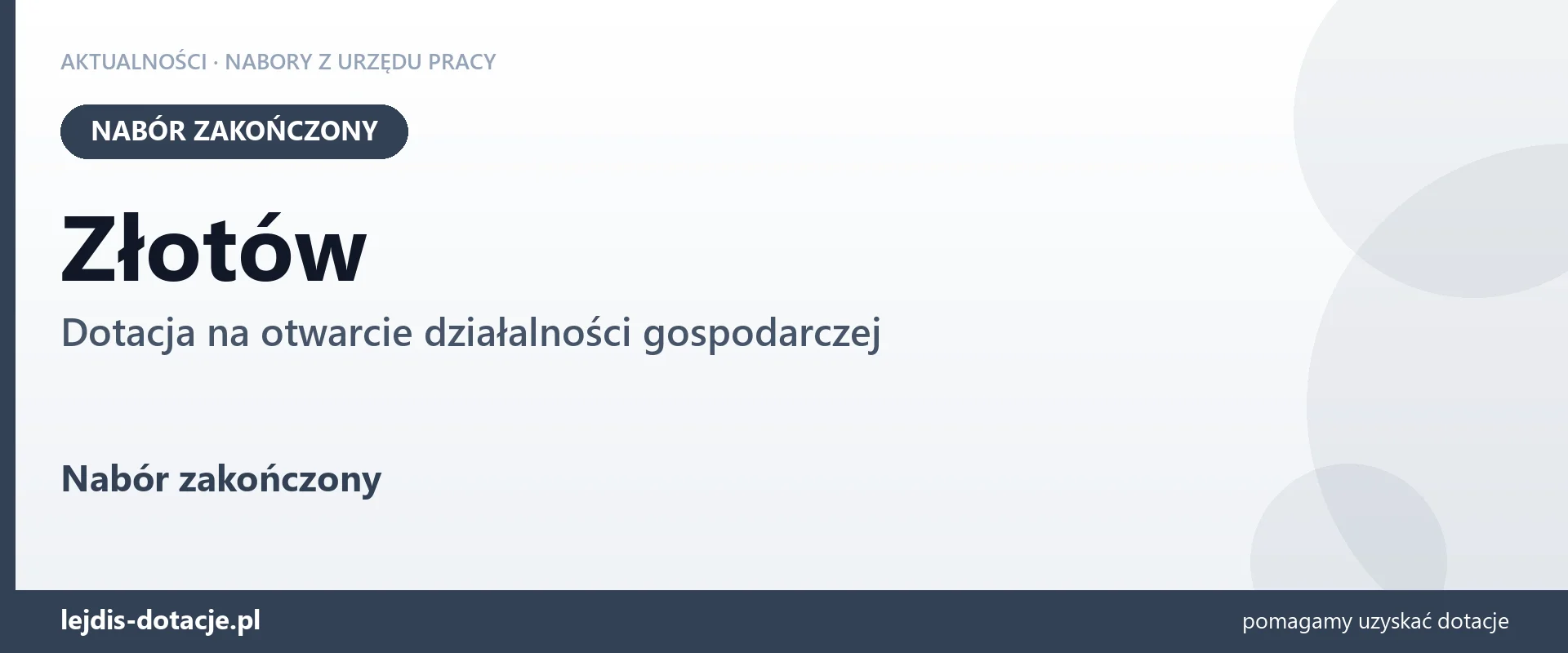 Złotów: nabór na dotację na otwarcie działalności gospodarczej zakończony (1 września 2026)