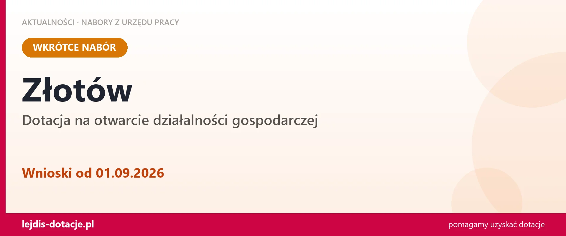 Złotów: od 01.09.2026 rusza nabór na dotację na otwarcie działalności gospodarczej (1 września 2026)