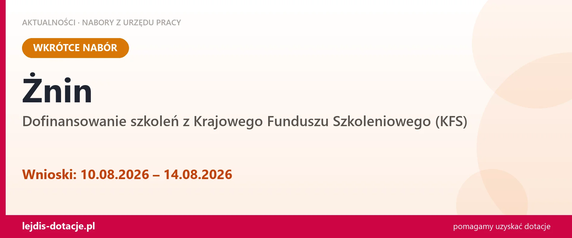 Żnin: od 10.08.2026 rusza nabór na dofinansowanie szkoleń z KFS (10 sierpnia 2026)