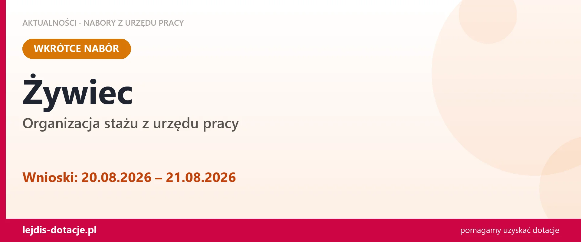 Żywiec: od 20.08.2026 rusza nabór na organizację stażu (20 sierpnia 2026)