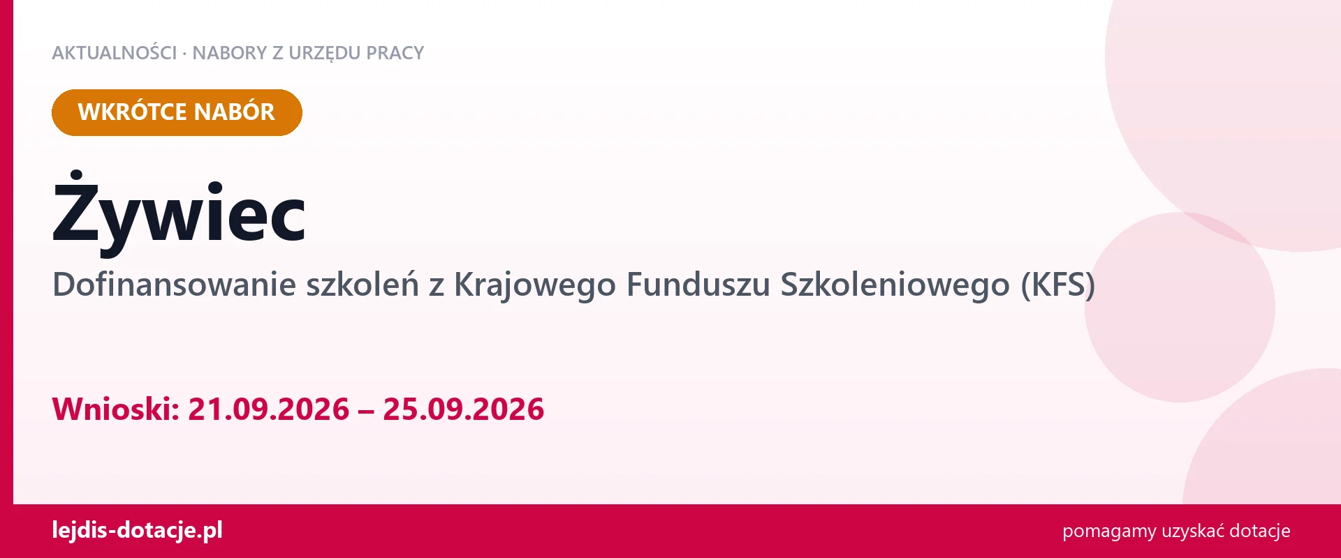 Żywiec: od 21.09.2026 rusza nabór na dofinansowanie szkoleń z KFS (21 września 2026)
